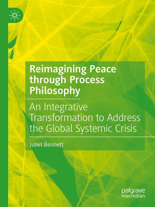 Title details for Reimagining Peace through Process Philosophy by Juliet Bennett - Available